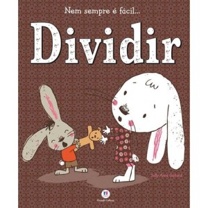 LIVRO HISTÓRIAS EMOCIONANTES - NEM SEMPRE É FÁCIL... DIVIDIR INF. 2