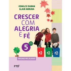 LIVRO CRESCER COM ALEGRIA E FE 5 REF 19999818CJ_R