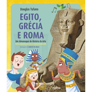 LIVRO EGITO, GRECIA E ROMA: ALMANAQUE DE HISTORIA DA ARTE